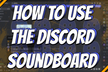 How to use the Discord Soundboard (2023) title card.