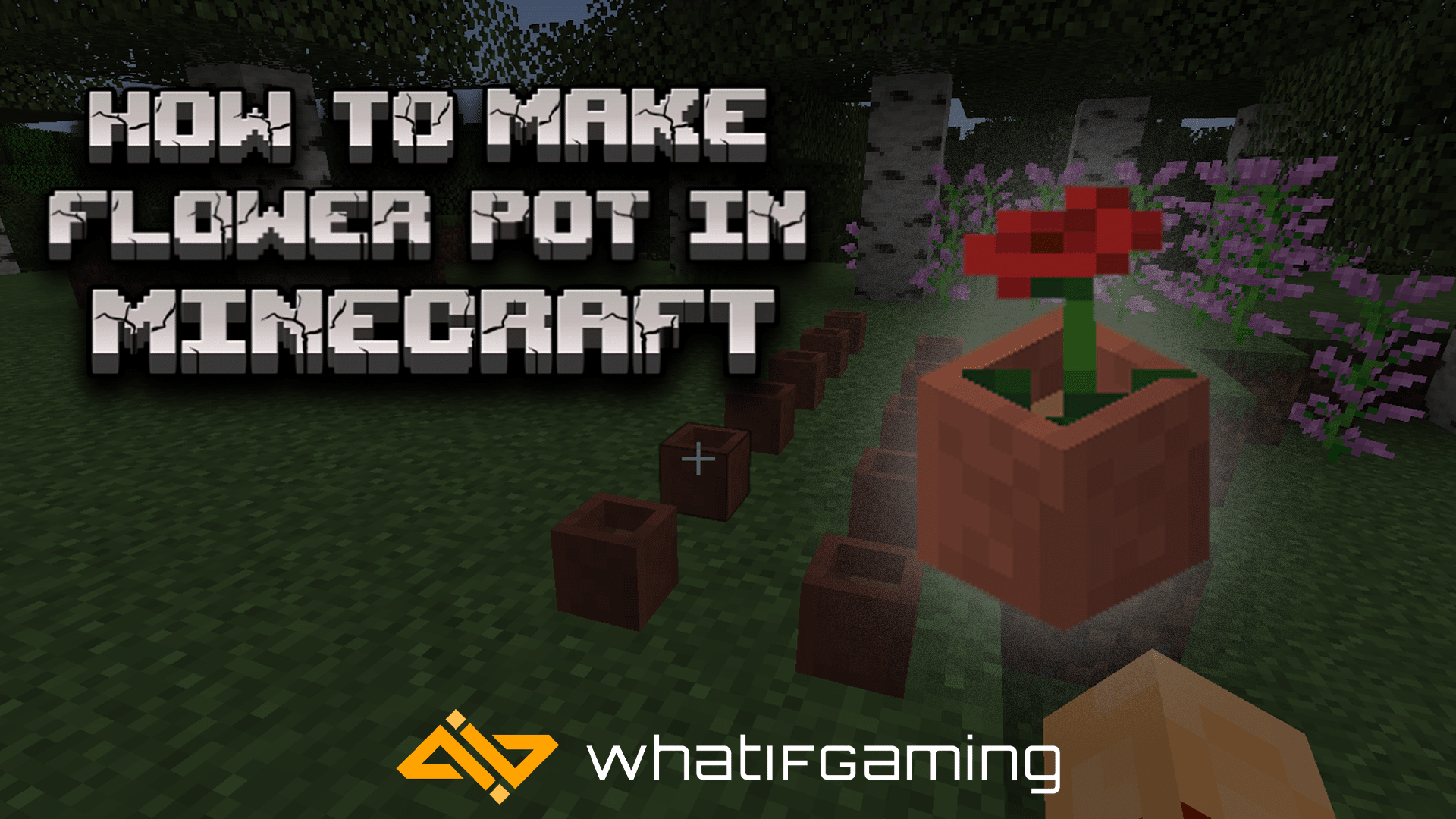 How to Make a Flower Pot in Minecraft - WhatIfGaming