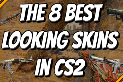 The 8 Best Looking Skins in CS2 title card.