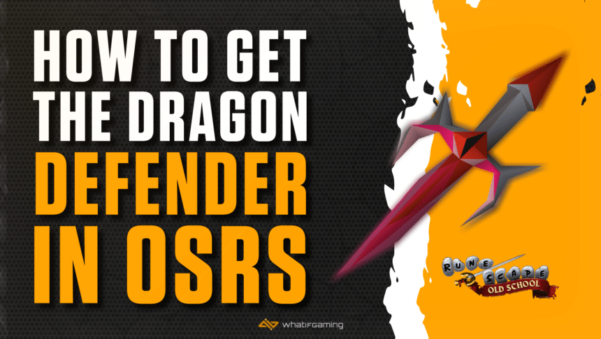 How to Get the Dragon Defender in OSRS