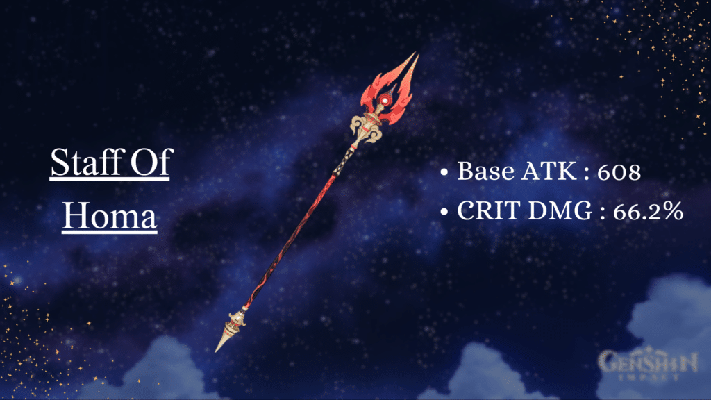 Staff of Homa,Base ATK 608,CRIT DMG 66.2%