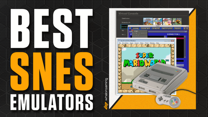 Best SNES Emulators