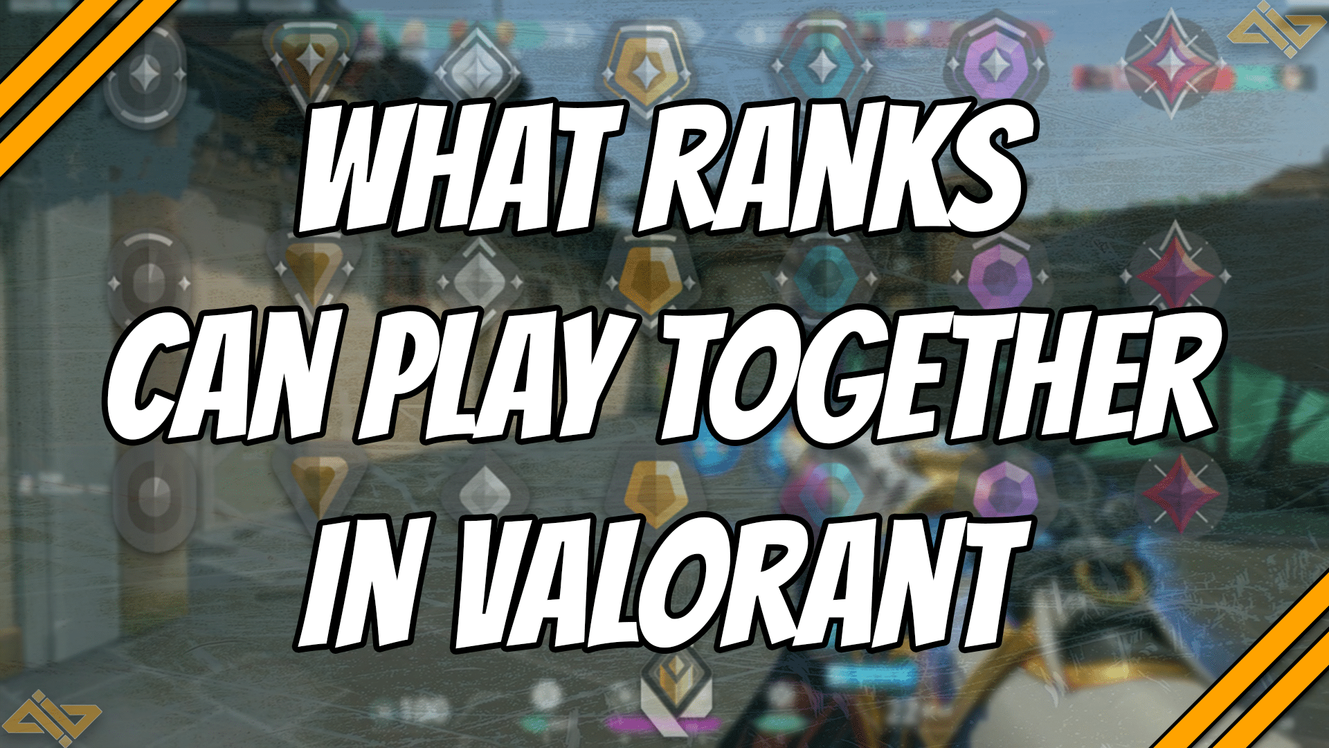 What Ranks Can Play Together in VALORANT WhatIfGaming