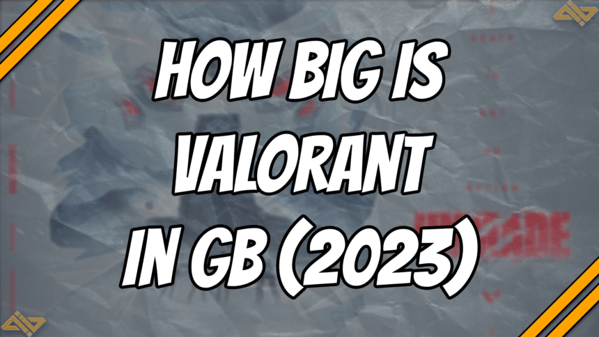how big is Valorant in GB (2023) title card.