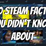 10 Steam Facts You Didn't Know About title card