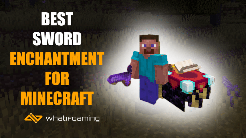 Best sword enchantments in Minecraft: Mending, Smite, and more - Charlie  INTEL