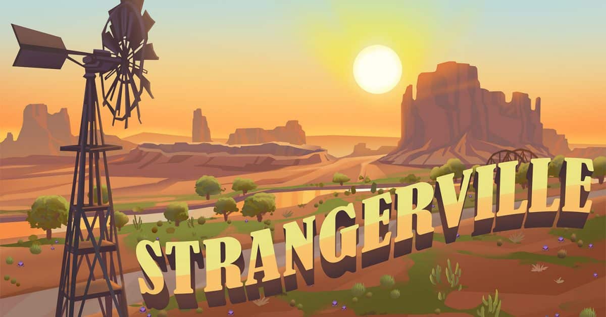 Not So Strangerville 