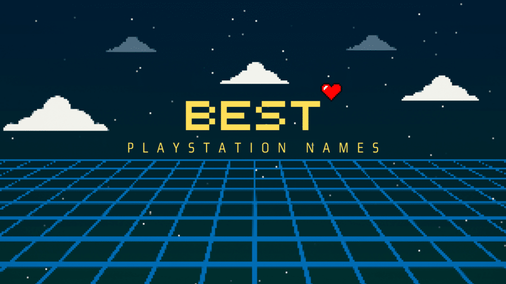 Best PlayStation Names