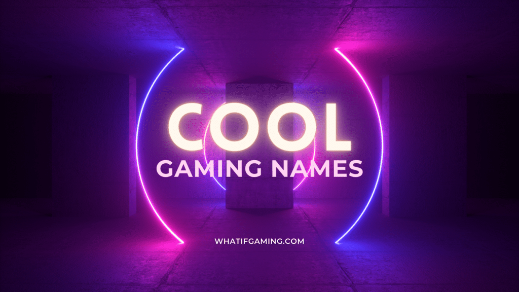 Cool gaming names