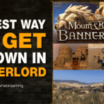 Fastest Way to Get Renown in Bannerlord