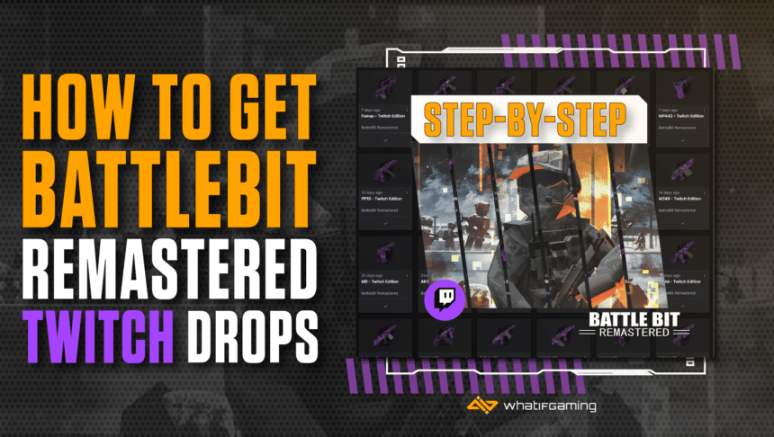 Battlebit Remastered Twitch Drops