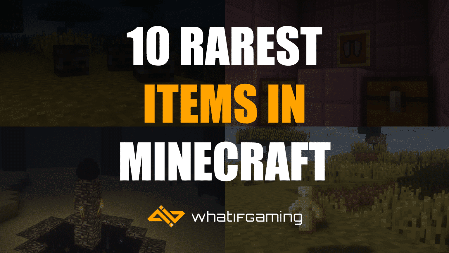 Minecraft Java Rare Items 10 Rarest Items in Minecraft and How to Get Them - WhatIfGaming