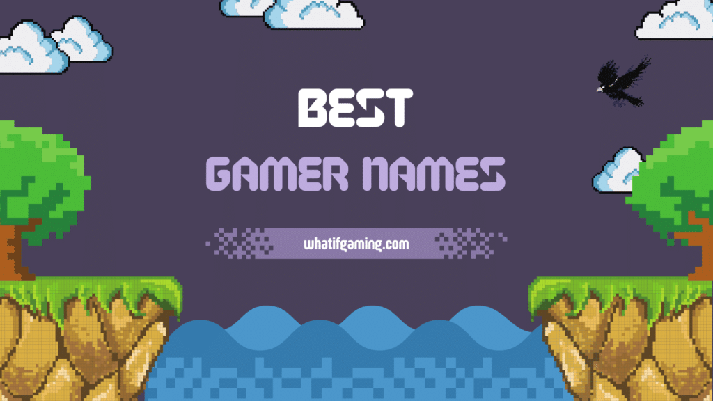 best gamer names