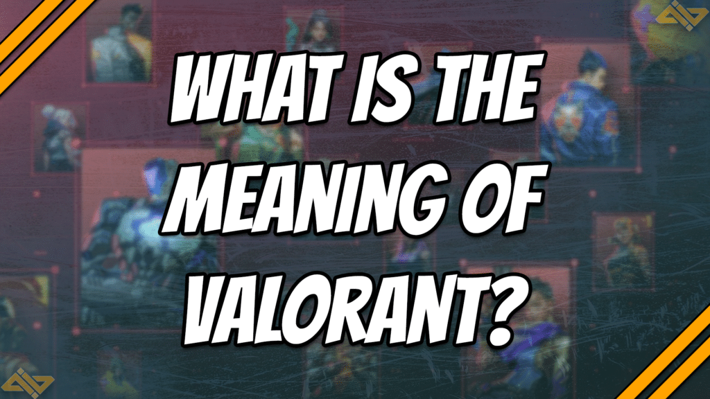 What is the Meaning of Valorant title card.