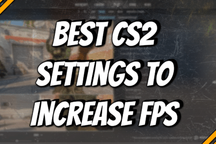 Best CS2 settings to increase FPS title card