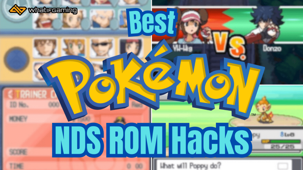 10 Best NDS Pokemon ROM Hacks - WhatIfGaming