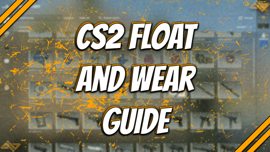 CS2 Float and Wear Guide Title Card