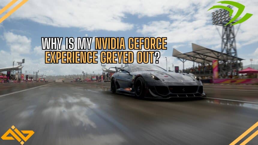 Geforce Experience Greyed Out Feature