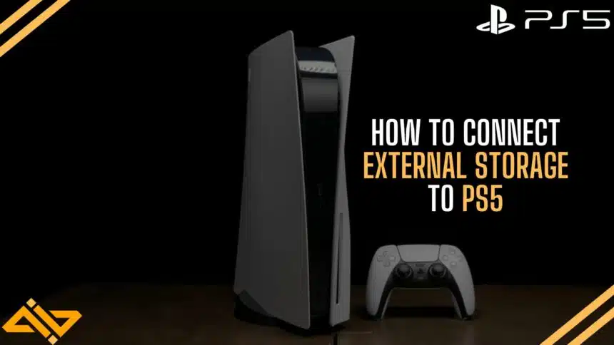How to Connect External Storage to PS5 Feature