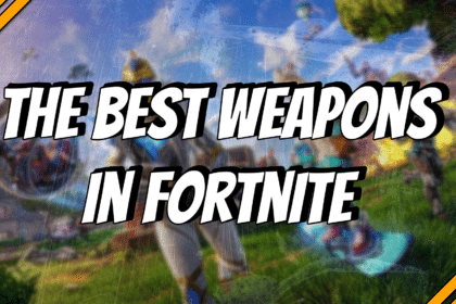 The Best Weapons in Fortnite title card