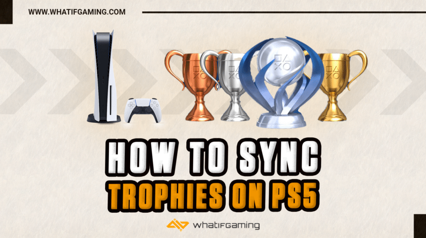 How to sync trophies on PS5