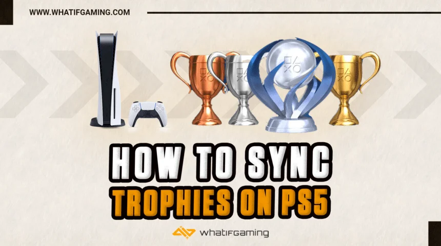How to sync trophies on PS5