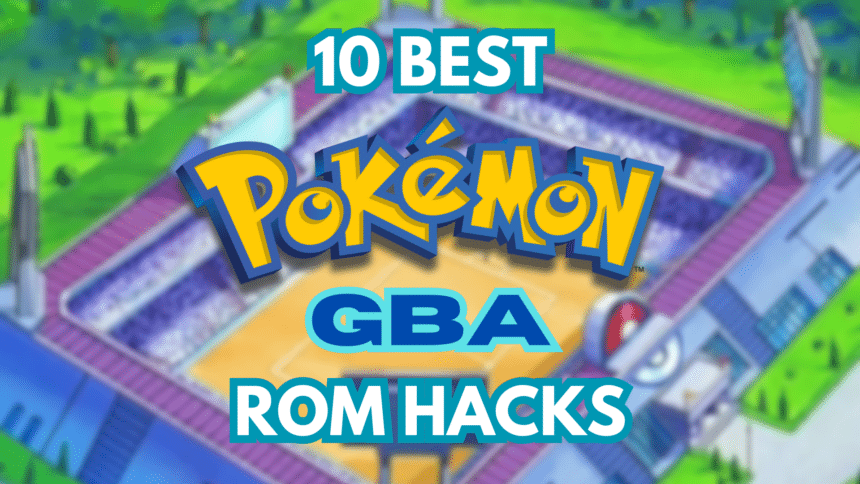 Featured image for 10 Best Pokemon GBA ROM Hacks.