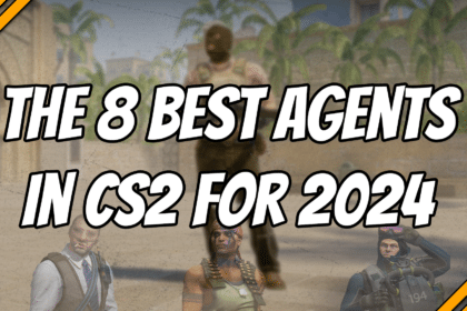 8 Best Agents in CS2 for 2024 title card