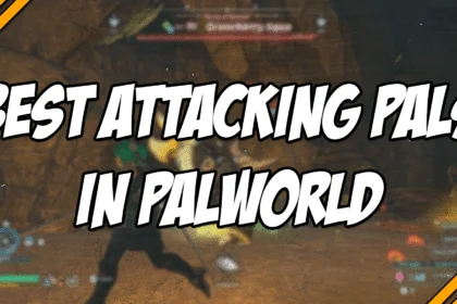 Best Attacking Pals in Palworld title card