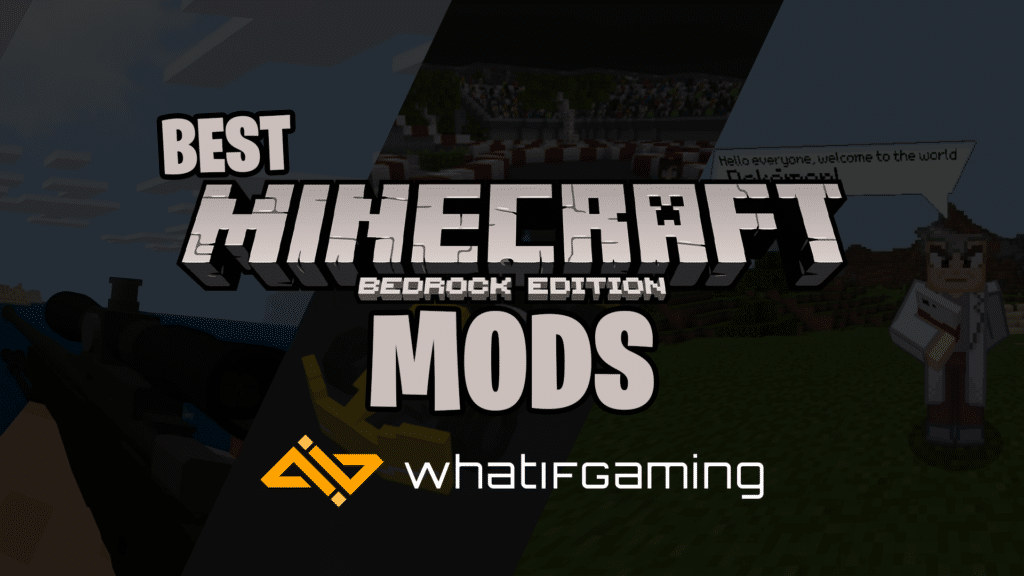 20 Best Minecraft Bedrock Mods (2024) - WhatIfGaming