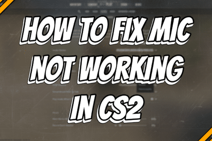 How to Fix Mic Not Working in CS2 title card