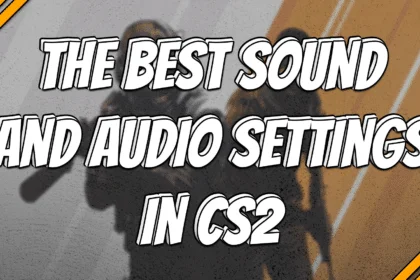 The Best Sound and Audio Settings in CS2 title card