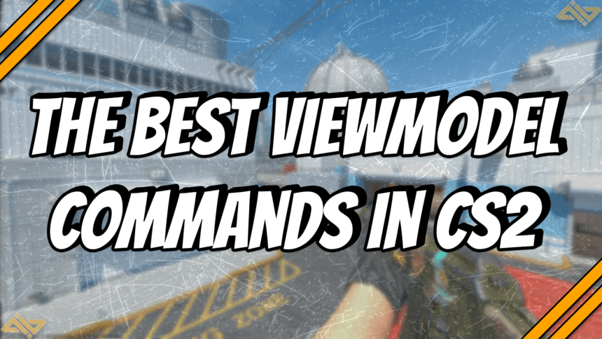 The best viewmodel commands in CS2 title card