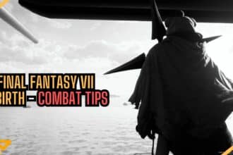 Final Fantasy VII Rebirth Combat Tips