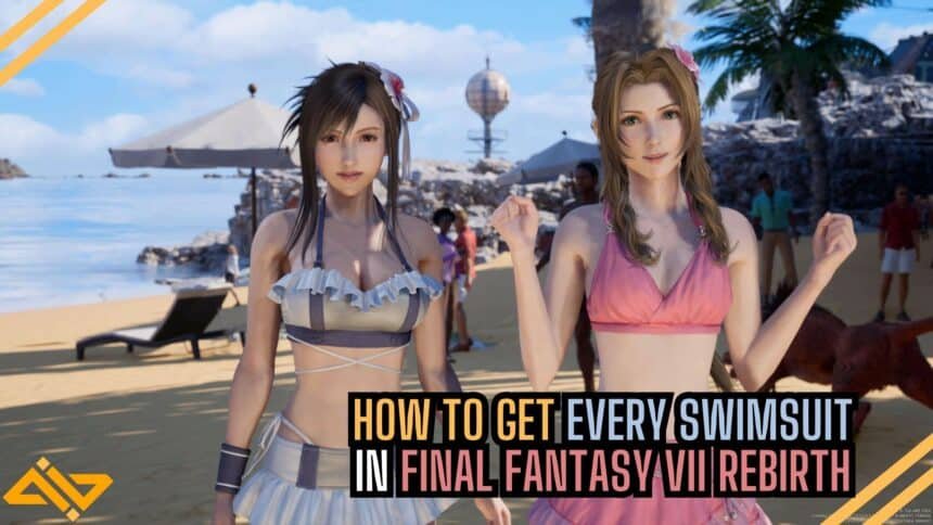 Final Fantasy VII Rebirth Get Every Swimsuit Feature 1