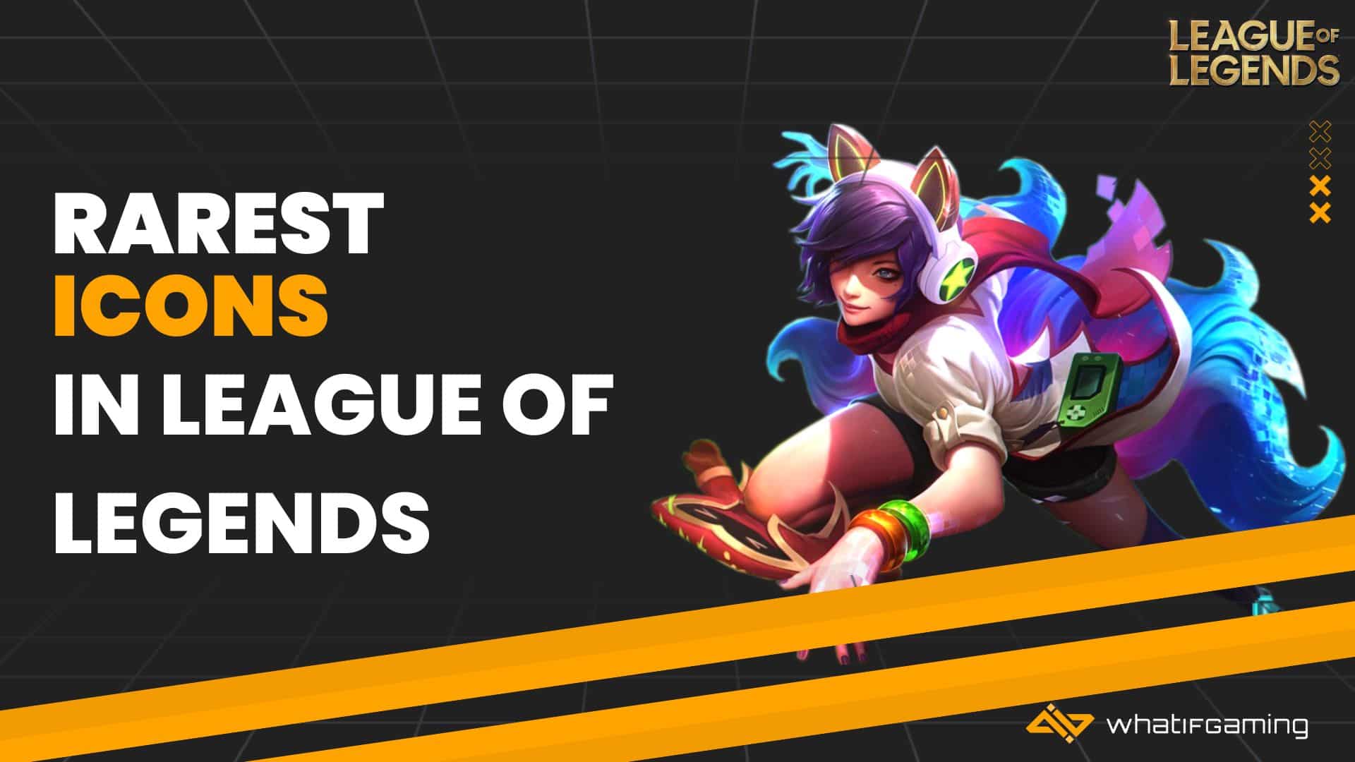 The Rarest Icons in League of Legends, Ranked - WhatIfGaming